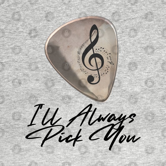 I will always Pick you - Guitar by O.M design